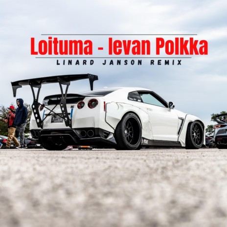 Loituma Ievan Polkka (Remix) | Boomplay Music