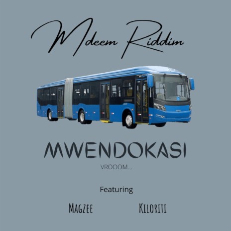 Mwendokasi 1.0 (feat. Magzee & Kiloriti) | Boomplay Music