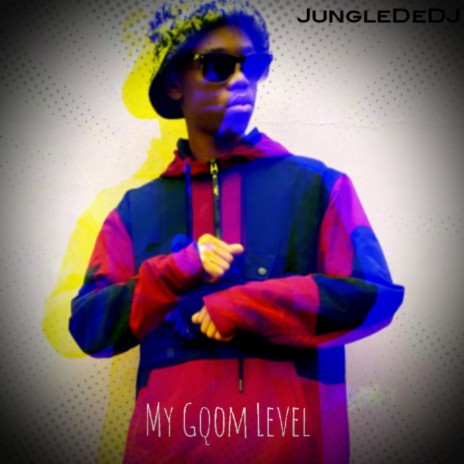 My Gqom Level | Boomplay Music