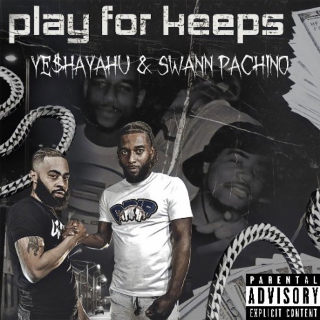 Play For Keeps ft. Swann Pachino