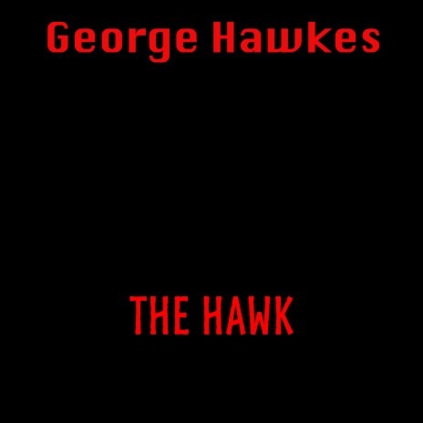 The Hawk | Boomplay Music