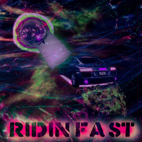 Ridin' Fast | Boomplay Music