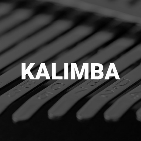 Kalimba | Boomplay Music