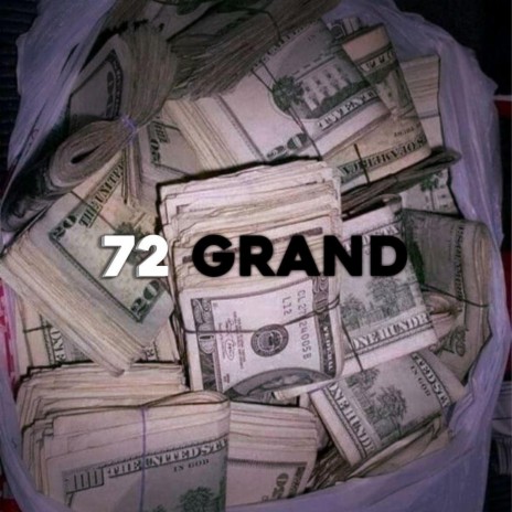 72 Grand | Boomplay Music