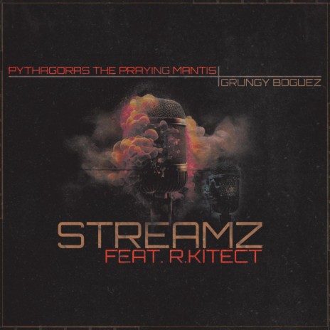 Streamz ft. Grungy Boguez & R.kitect | Boomplay Music