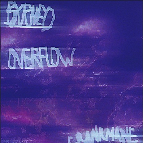 Overflow ft. CRANKMANE | Boomplay Music