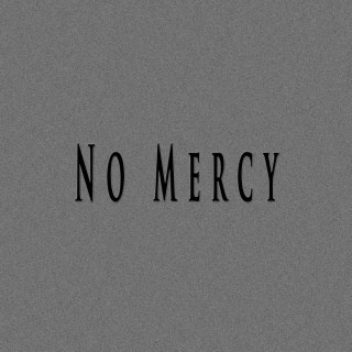 No Mercy