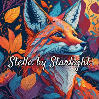 Stella by Starlight