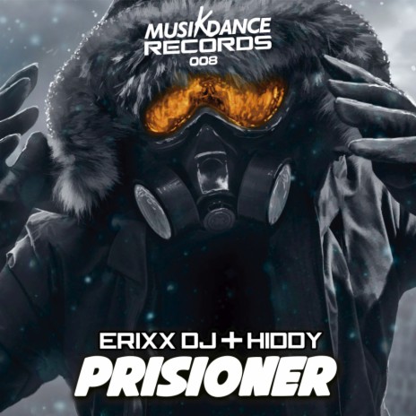 Prisioner (Original Mix) ft. Hiddy | Boomplay Music