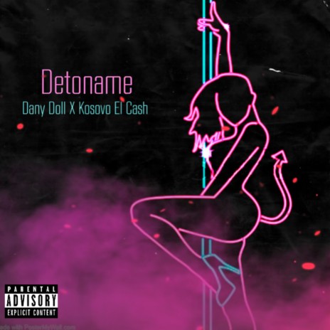 Detoname ft. Dany Doll | Boomplay Music