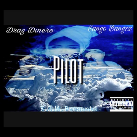 Fly Like A Pilot ft. Sango Bangzz | Boomplay Music