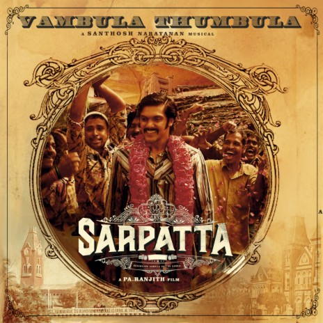 Vambula Thumbula (From Sarpatta Parambarai) ft. Gana Muthu, Isaivani, Kabilan & Gana Ulagam Dharani | Boomplay Music