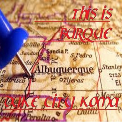 This Is Burque (Albuquerque) | Boomplay Music