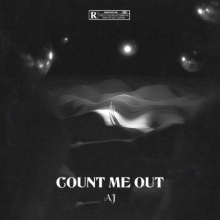 Count me out | Boomplay Music