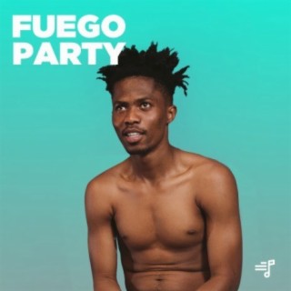 Fuego Party | Boomplay Music