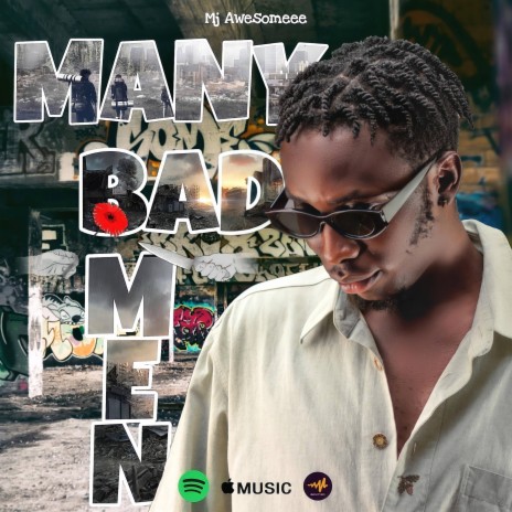 Many Bad Men_Mj Awesomeee | Boomplay Music