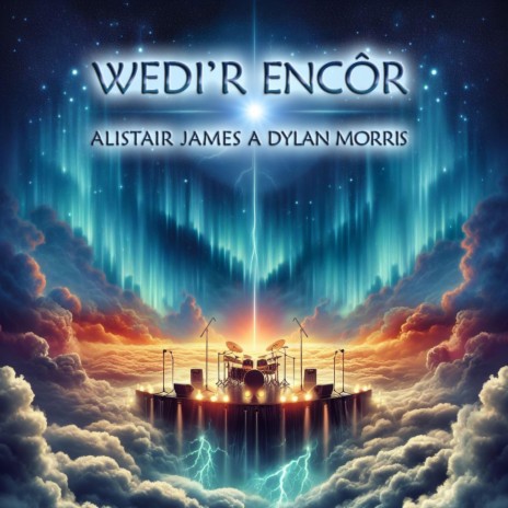 Wedi'r Encôr ft. Dylan Morris | Boomplay Music