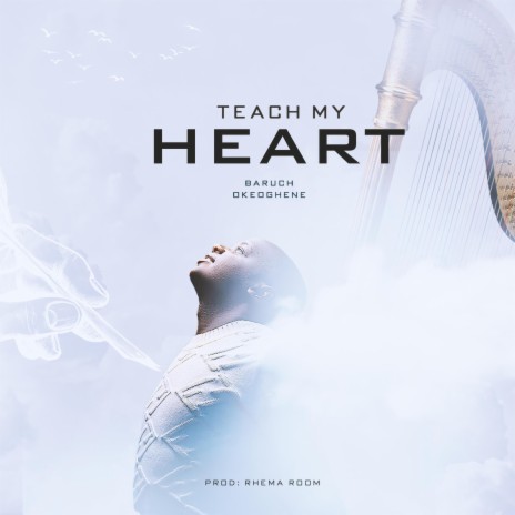Teach My Heart | Boomplay Music