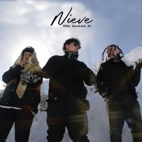 Nieve ft. Eterdrink & 24 prod