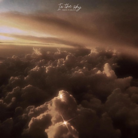 In the sky ft. Mr Celeyo & Prodbymed | Boomplay Music