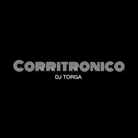 CORRITRONICO | Boomplay Music