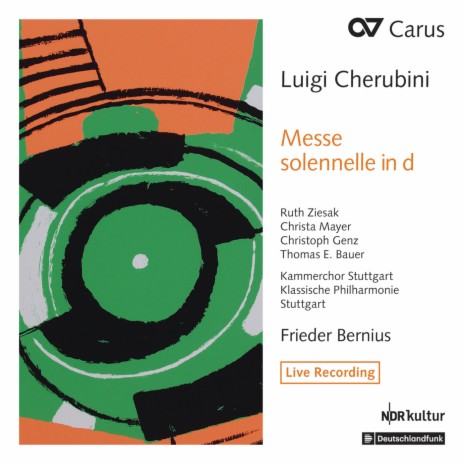 Cherubini: Missa solemnis in D Minor - VI. Cum Sancto Spiritu ft. Christa Mayer, Christoph Genz, Thomas E. Bauer, Kammerchor Stuttgart & Klassische Philharmonie Stuttgart | Boomplay Music