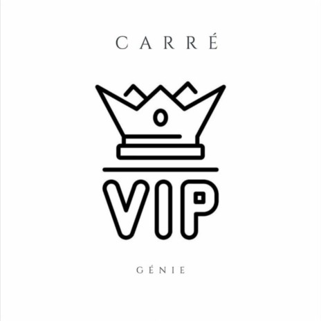 Carré VIP | Boomplay Music