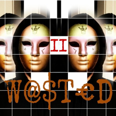Wasted II | Boomplay Music