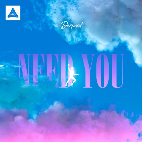 Need You (Original Mix)