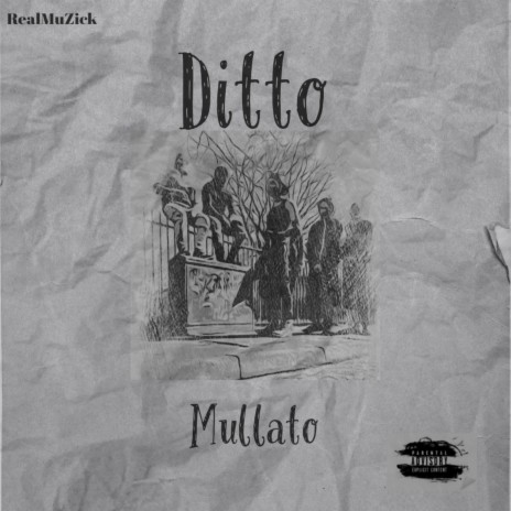 Ditto ft. RealMuZick