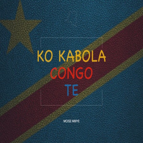 Ko Kabola Congo te
