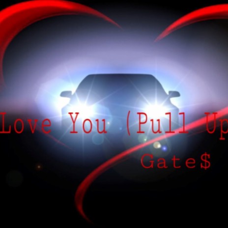 Love You(Pull Up)