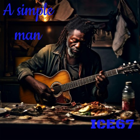 A simple man