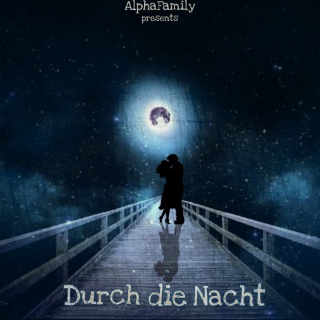 Durch die Nacht | Boomplay Music