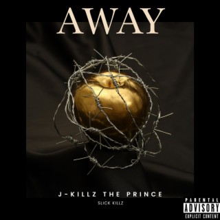 Away(Slick Killz)