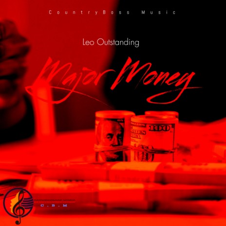 Major Money (feat. Leo Outstanding)
