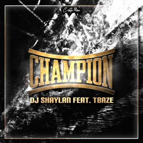 Champion ft. Tbaze | Boomplay Music