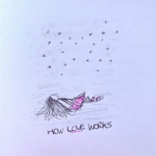 How Love Works (Album)