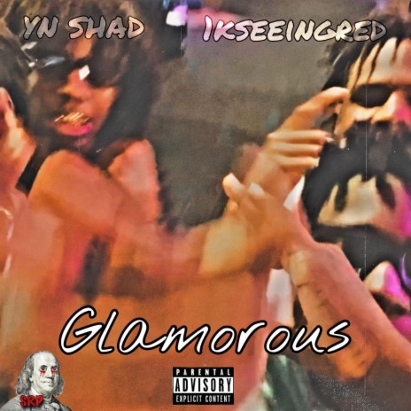 Glamorous (Remix) ft. 1kseeingred | Boomplay Music