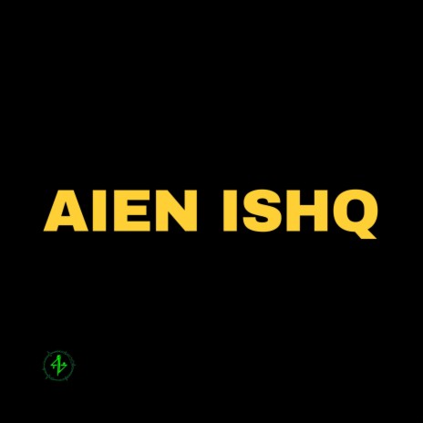 Aien Ishq ft. PRODBYHANAN | Boomplay Music