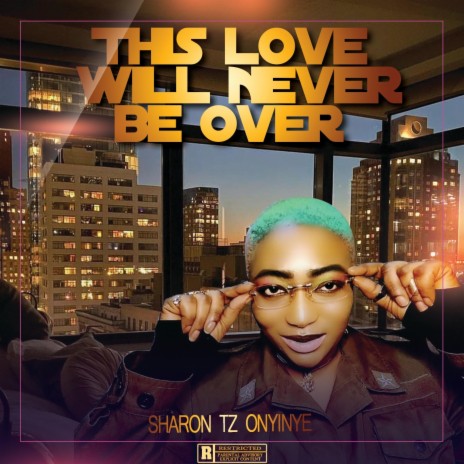 THIS LOVE WILL NEVER BE OVER | Boomplay Music