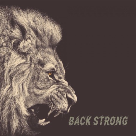 Back Strong | Boomplay Music