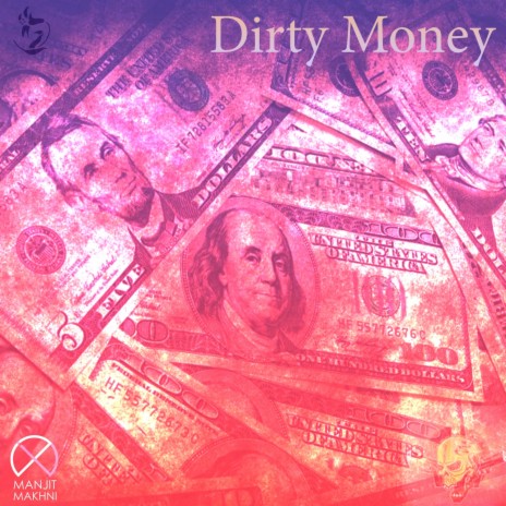 Dirty Money | Boomplay Music