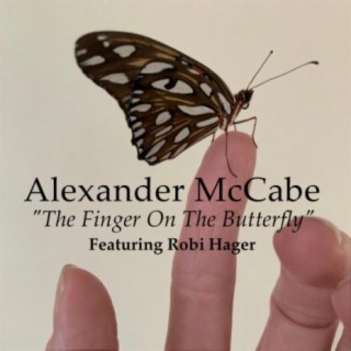 The Finger On The Butterfly (feat. Robi Hager)