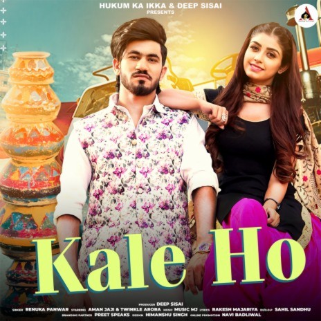 Kale Ho ft. Aman Jaji & Twinkle Arora | Boomplay Music