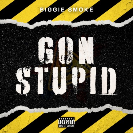 Gon Stupid | Boomplay Music