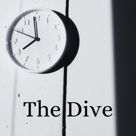 The Dive | Boomplay Music