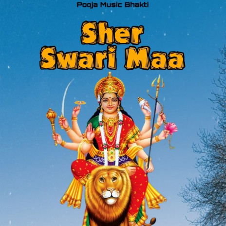 Sher Swari Maa | Boomplay Music
