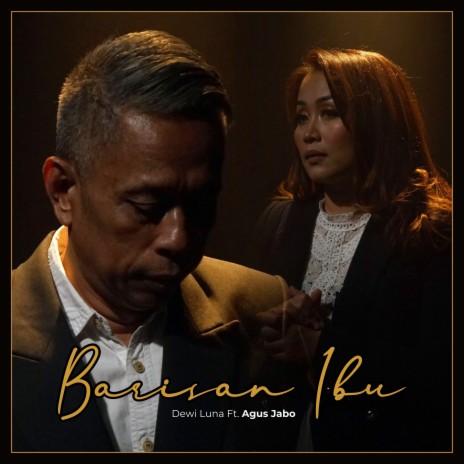 Barisan Ibu ft. Agus Jabo | Boomplay Music