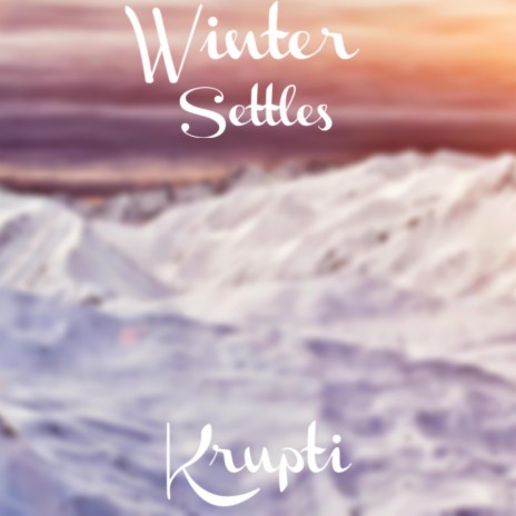 Winter Settles | Boomplay Music